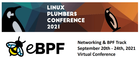 Announcement: Networking and BPF Track at the 2021 Linux Plumbers Conference (LPC)